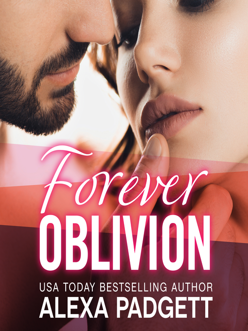 Title details for Forever Oblivion by Alexa Padgett - Available